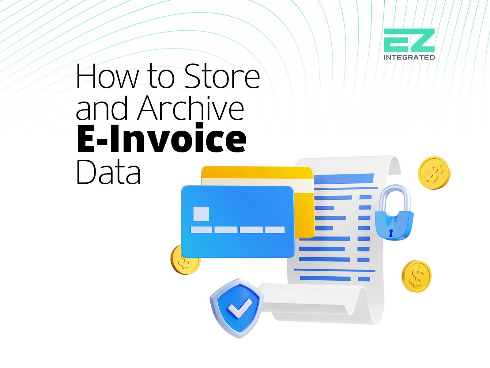 How to Store and Archive E Invoice Data?