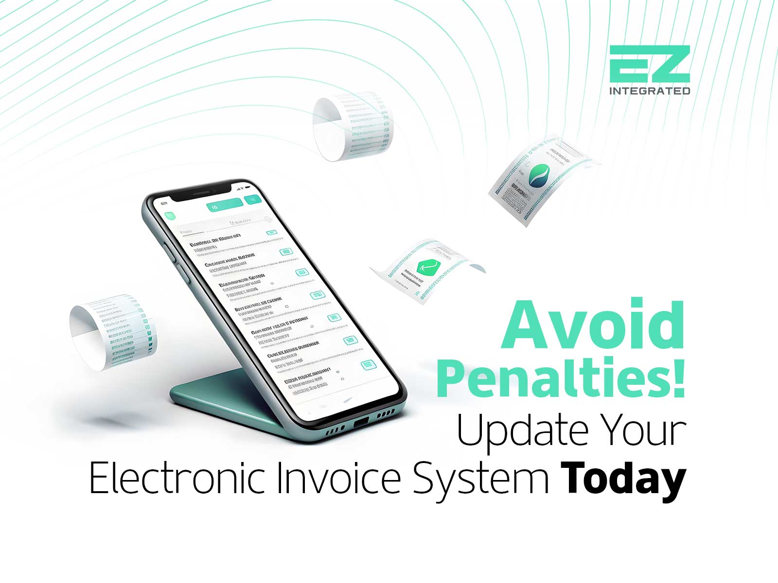 Avoid Penalties, Update Your Electronic Invoice System Today