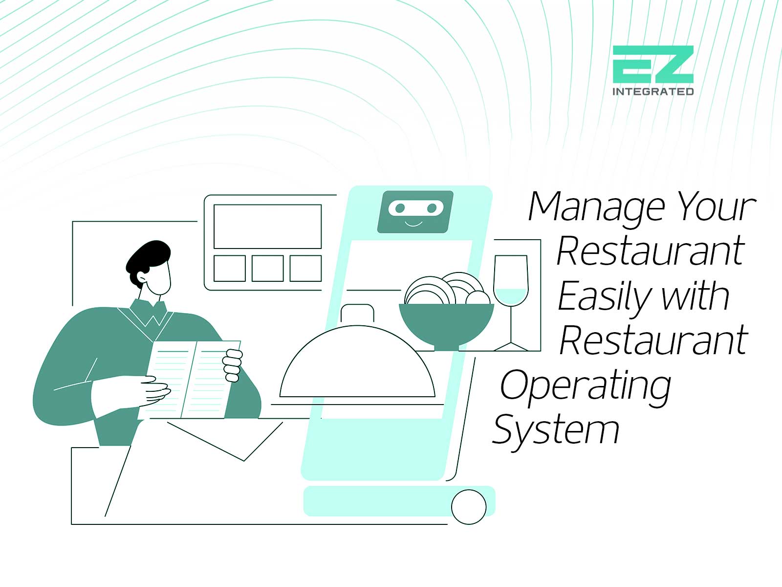Manage Your Restaurant Easily with a Restaurant Operating System