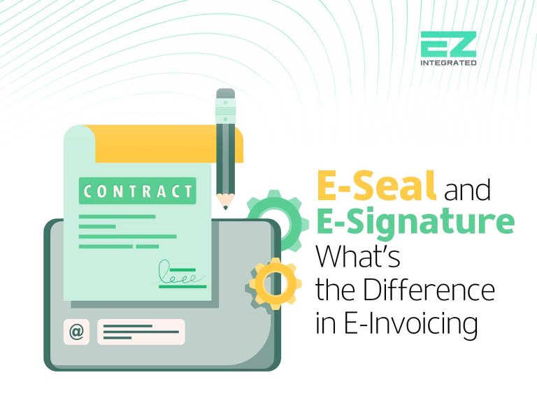 Electronic Seal and Signature: What's the Difference in E Invoicing?