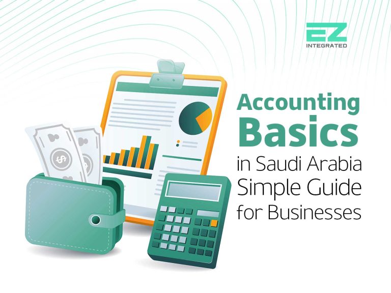 Accounting Basics in Saudi Arabia: A Simple Guide for Businesses