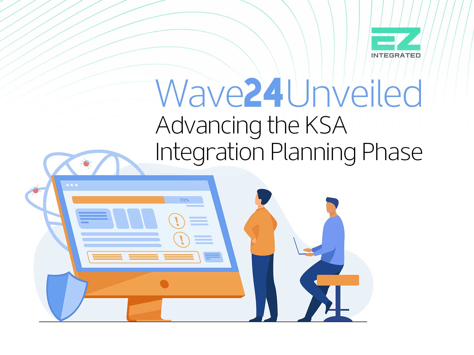 Wave 24 Unveiled: Advancing the KSA Integration Planning Phase