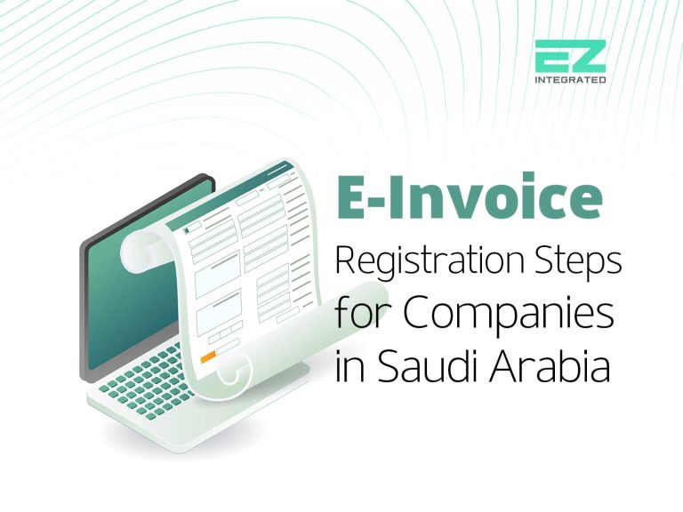 E Invoice Registration Steps for Companies in Saudi Arabia