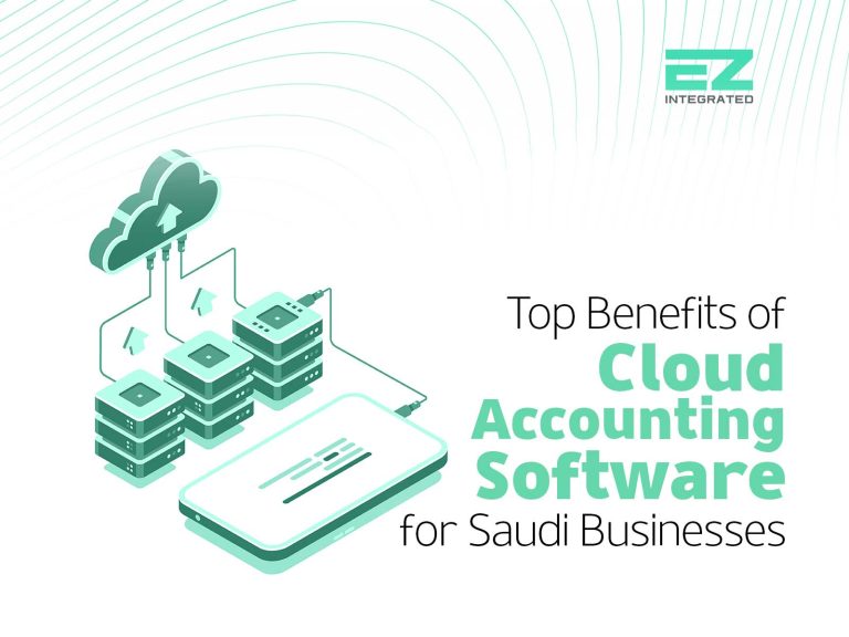 Top Benefits of Cloud accounting software for Saudi Businesses