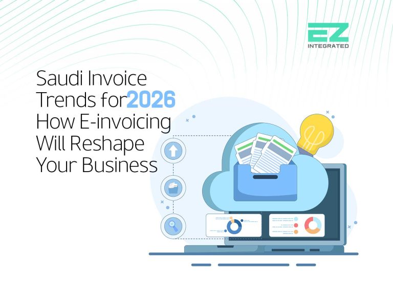 Saudi invoice trends for 2026: how e invoicing will reshape your business