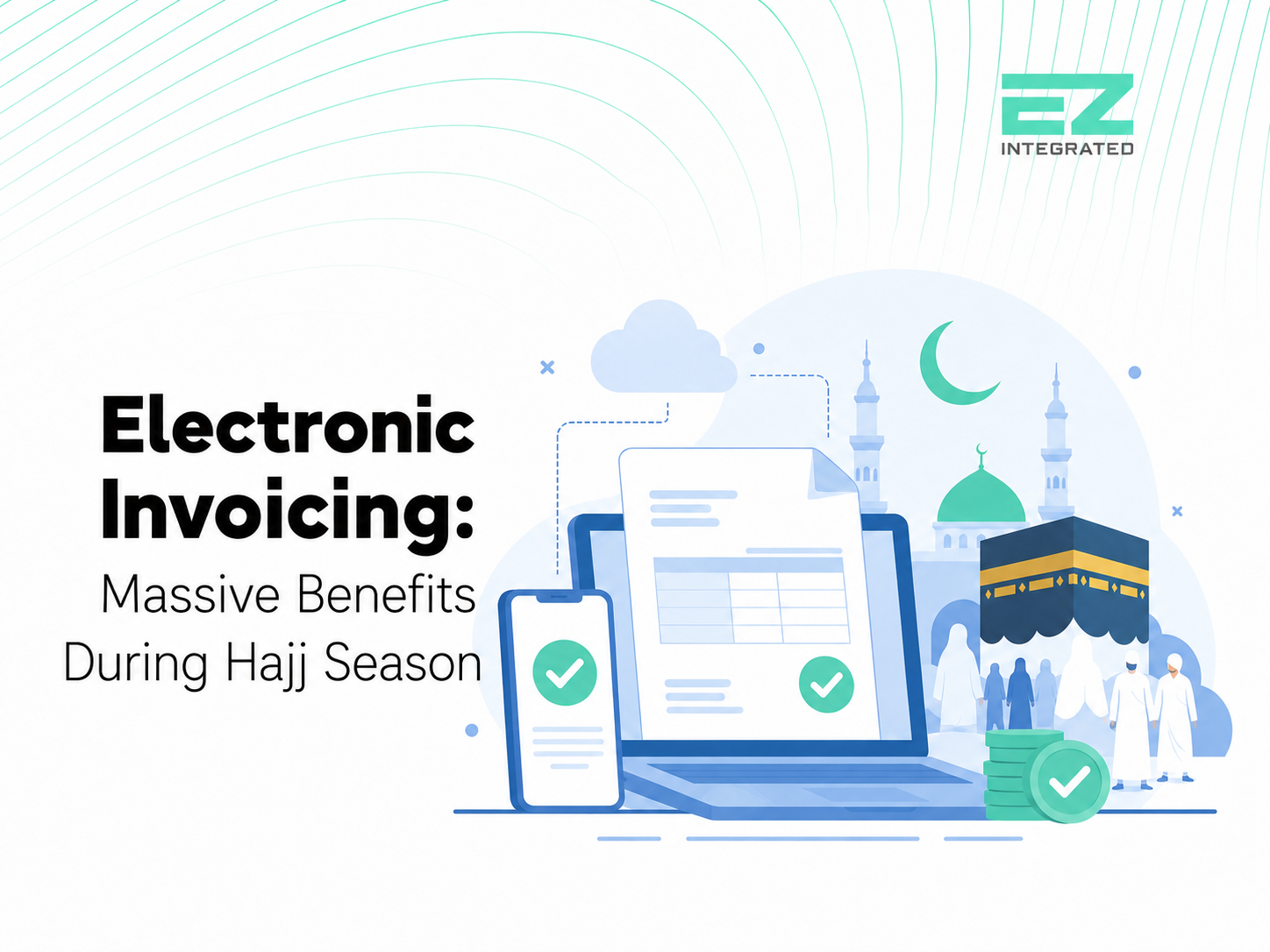 Electronic invoicing: Massive advantages during Hajj season