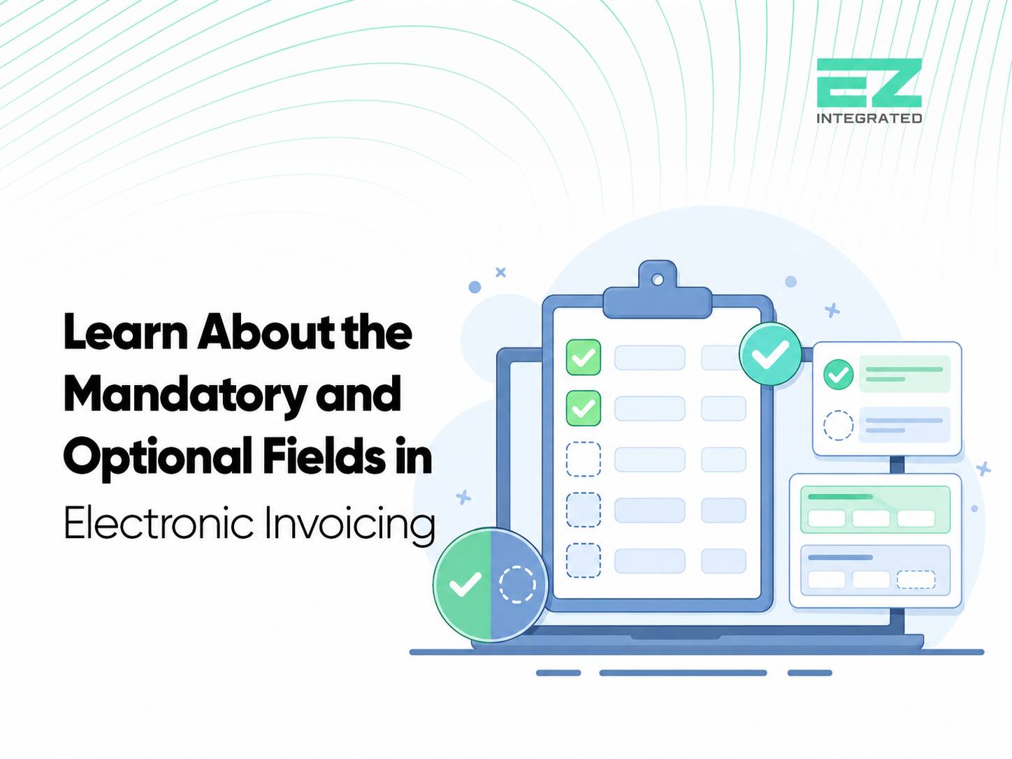 Learn about the mandatory and optional fields in the electronic invoice
